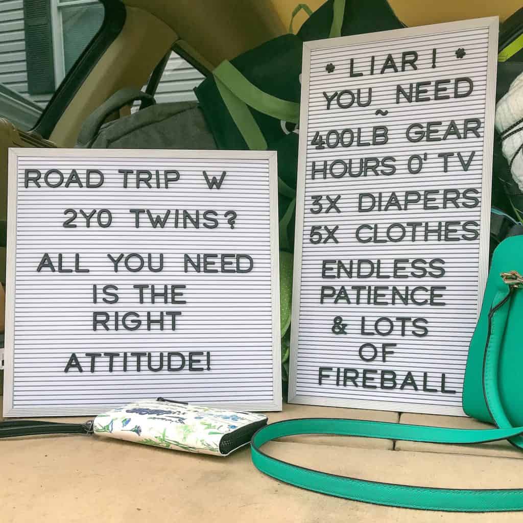 Road trip with 2 year old twins? all you need is the right attitude. Lies. Lies and deceit. Letter Boards