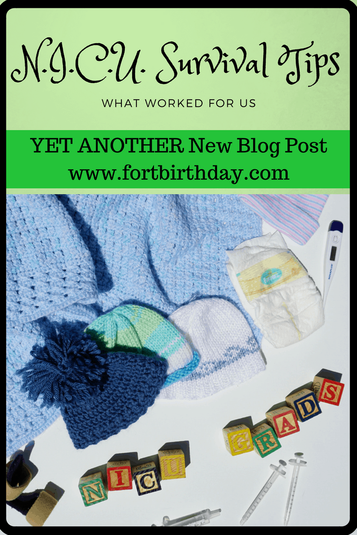 pinterest pin for NICU Survival Tips Yet another mommy blog blog post from fortbirthday Pinterest Pin NICU survival TIps what worked for us