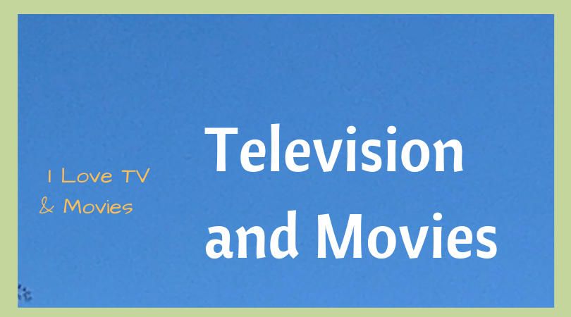 My favorite TV and Movie Lists